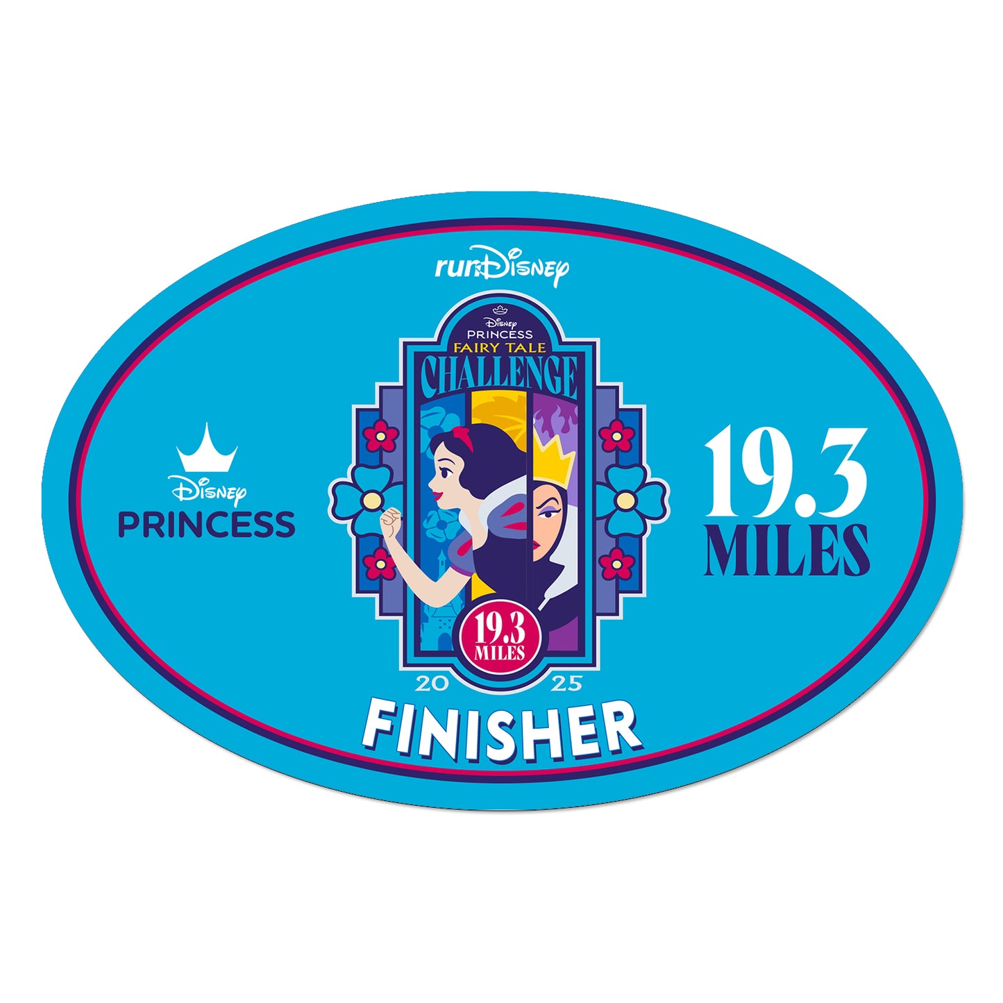 RunDisney Princess Half Marathon Weekend 2025 Princess Fairy Tale Challenge 19.3 Miles FINISHER Decal or Car Magnet
