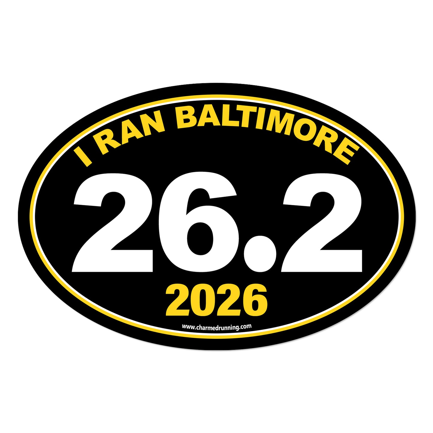I Ran Baltimore 26.2 Marathon with Custom Year Decal or Car Magnet