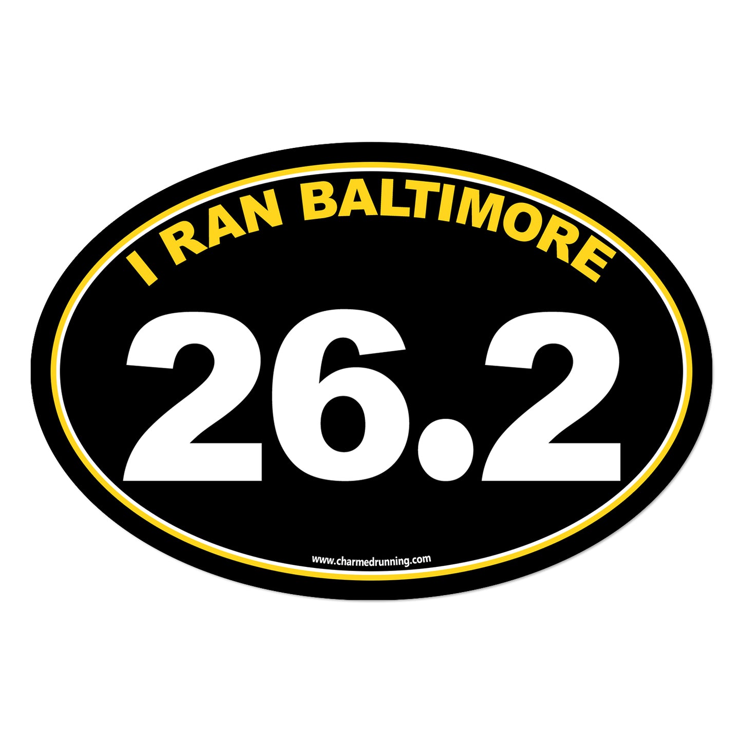 I Ran Baltimore 26.2 Marathon with No Year Decal or Car Magnet