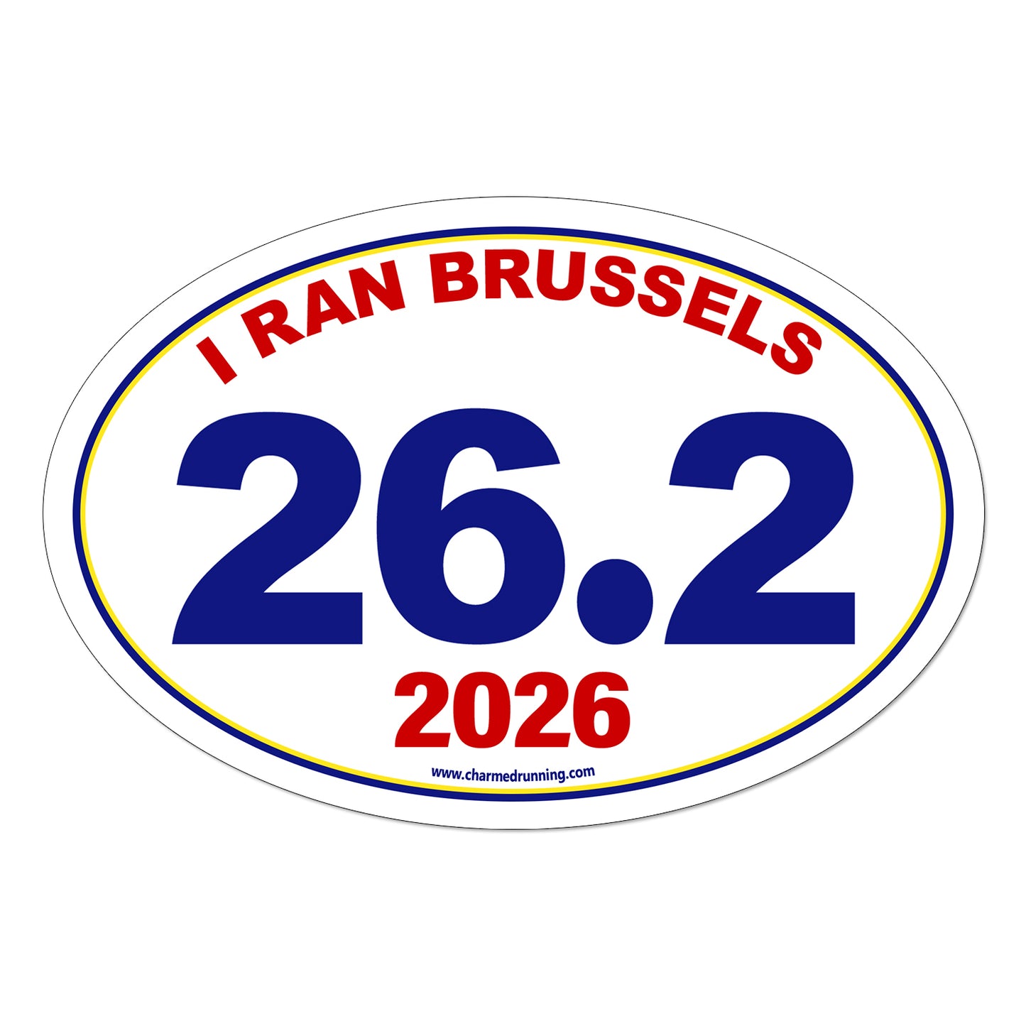 I Ran Brussels 26.2 Marathon with Custom Year Decal or Car Magnet