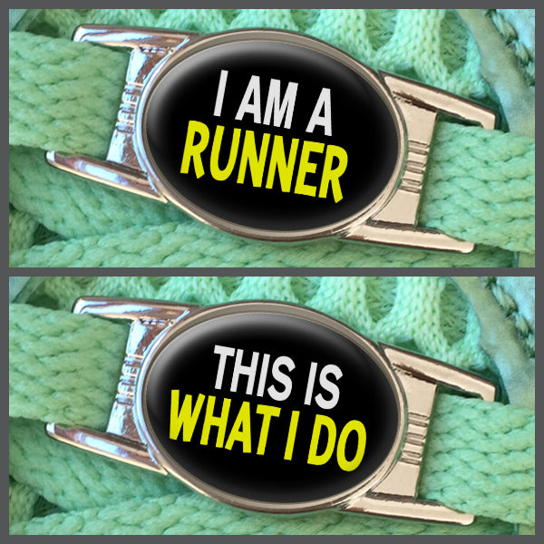 I Am A Runner - This Is What I Do (set of two) Shoe Charms or Zipper Pulls